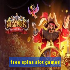 free spins slot games