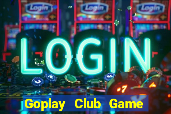 Goplay Club Game Bài Vip