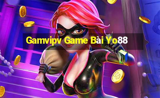 Gamvipv Game Bài Yo88