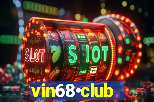 vin68•club