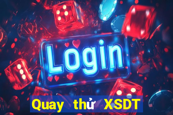 Quay thử XSDT Thứ 4