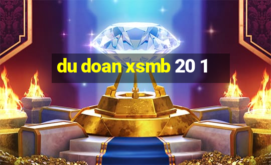 du doan xsmb 20 1