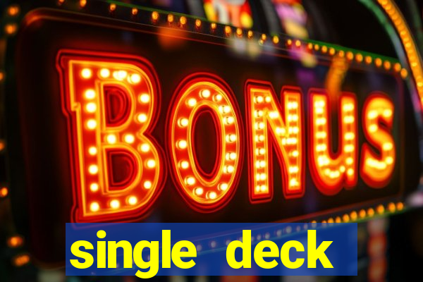 single deck blackjack free