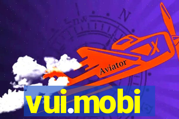 vui.mobi