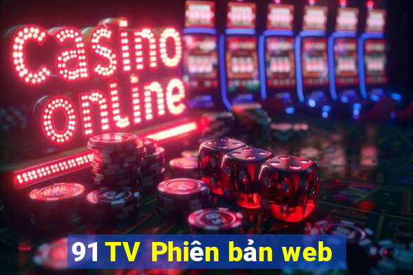 91 TV Phiên bản web