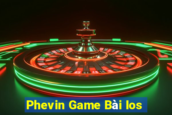 Phevin Game Bài Ios