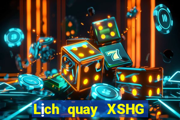 Lịch quay XSHG ngày 31