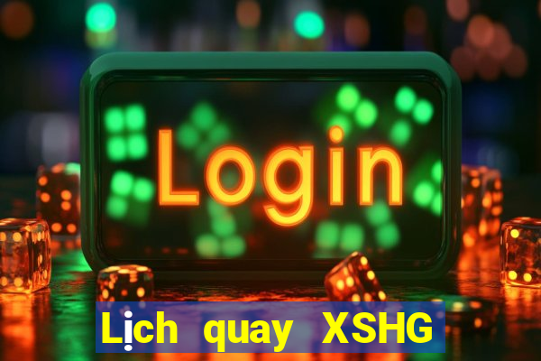 Lịch quay XSHG ngày 31