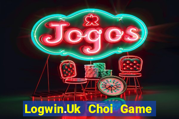 Logwin.Uk Choi Game Đánh Bài