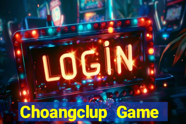 Choangclup Game Bài Dubai