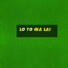 lô tô gia lai