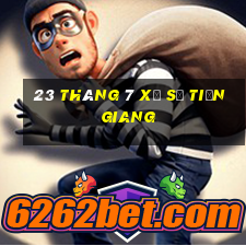 23 tháng 7 xổ số tiền giang