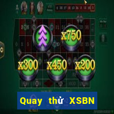 Quay thử XSBN ngày 18