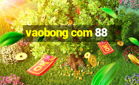 vaobong com 88