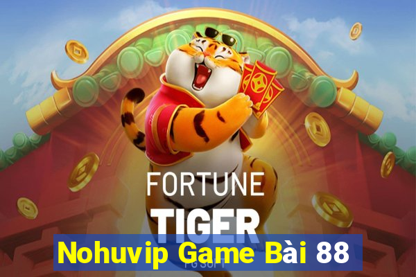 Nohuvip Game Bài 88