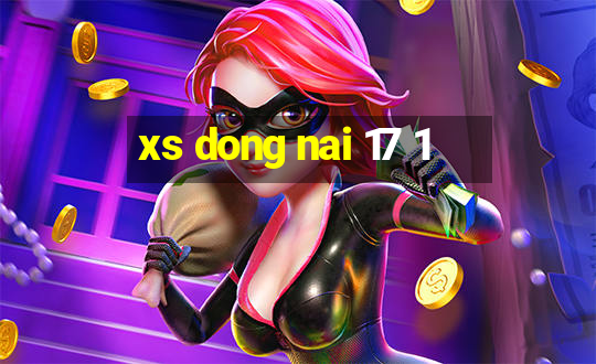 xs dong nai 17 1