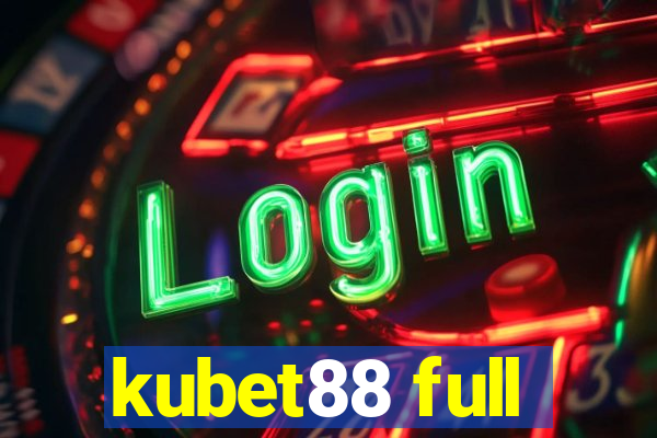 kubet88 full