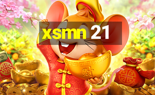 xsmn 21