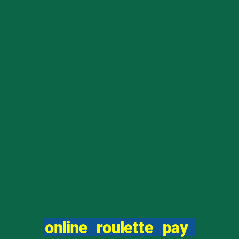 online roulette pay by phone bill