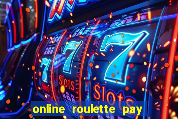 online roulette pay by phone bill