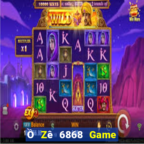 Ồ Zê 6868 Game Bài Nạp Rút 1 1