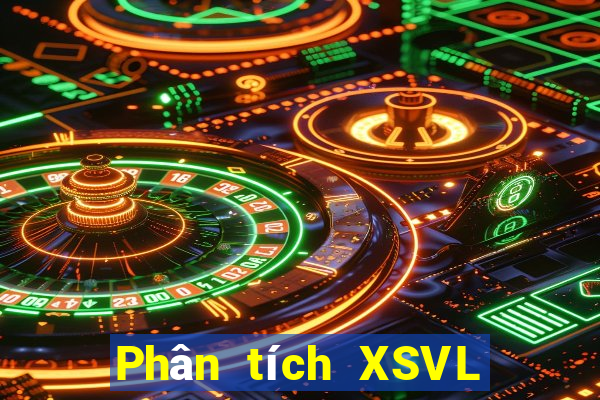 Phân tích XSVL ngày 6