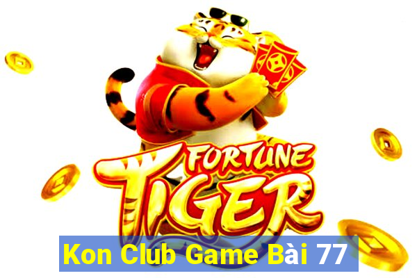 Kon Club Game Bài 77