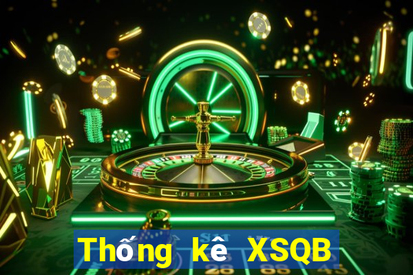 Thống kê XSQB thứ Ba