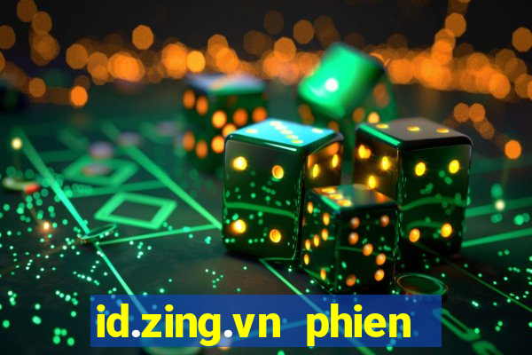 id.zing.vn phien ban moi