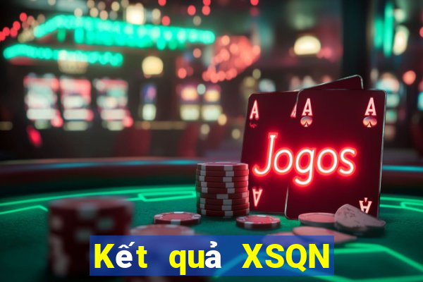 Kết quả XSQN hôm qua