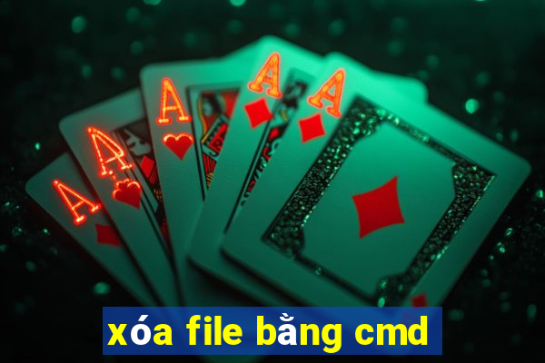 xóa file bằng cmd