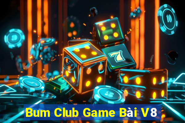 Bum Club Game Bài V8