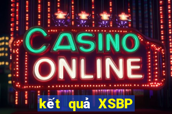 kết quả XSBP ngày 31