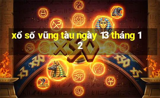 xổ số vũng tàu ngày 13 tháng 12