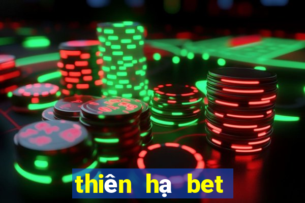 thiên hạ bet có uy tín không