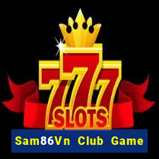 Sam86Vn Club Game Bài Apk