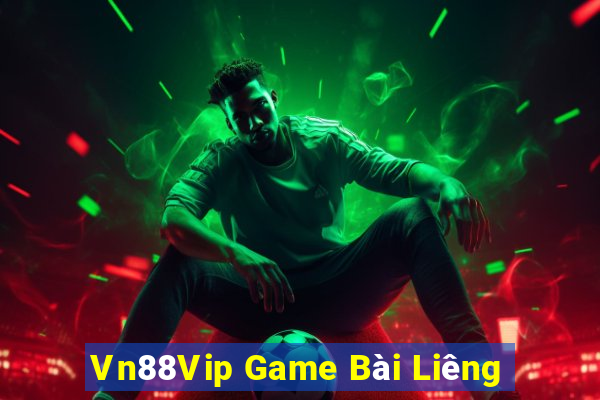 Vn88Vip Game Bài Liêng