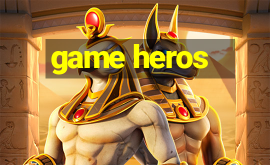 game heros