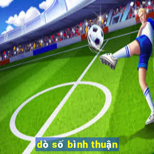 dò số bình thuận