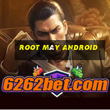 root máy android