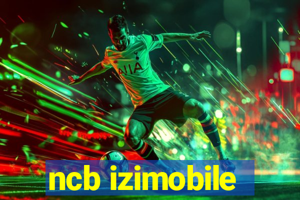 ncb izimobile