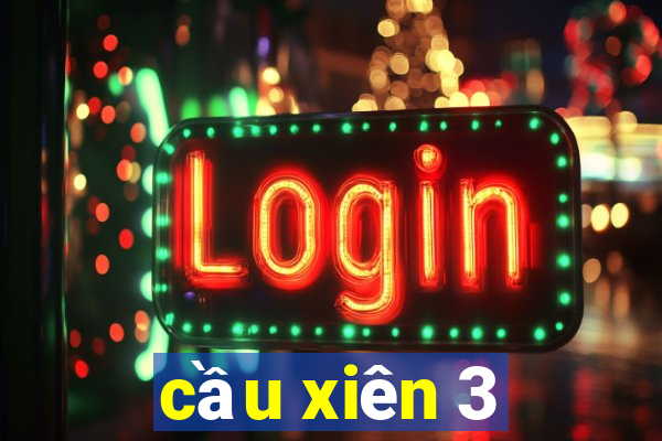 cầu xiên 3