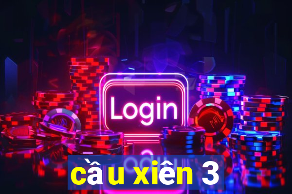 cầu xiên 3