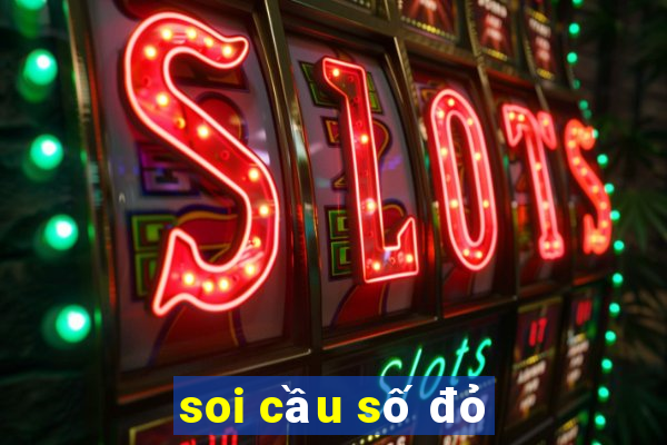 soi cầu số đỏ