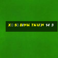 xổ số bình thuận 14 3