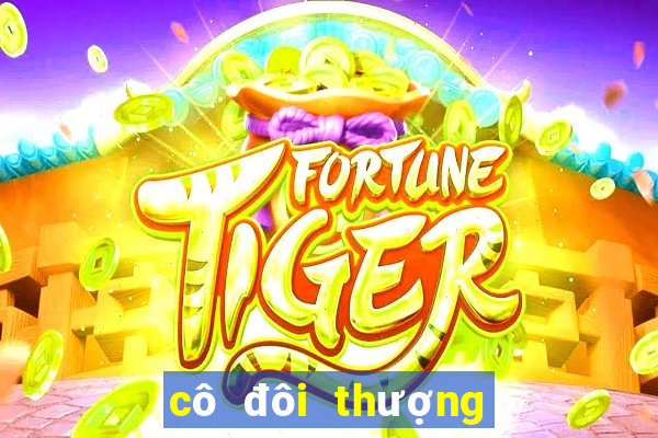 cô đôi thượng ngàn hoài thanh