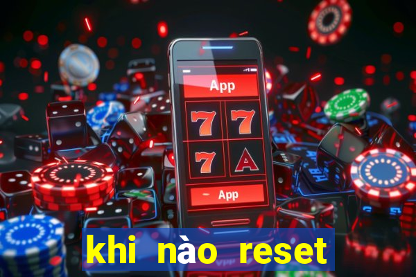 khi nào reset rank liên minh