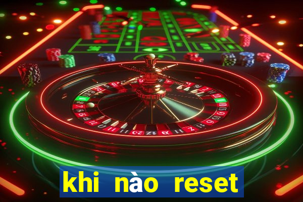 khi nào reset rank liên minh