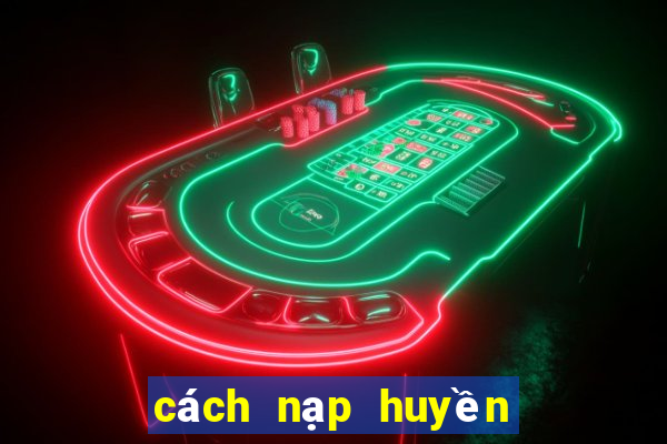 cách nạp huyền thoại hải tặc