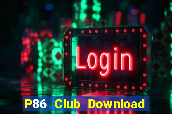 P86 Club Download Game Bài